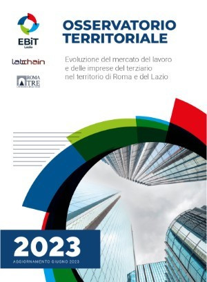 Evoluzione del mercato del lavoro e delle imprese del terziario nel territorio di Roma e del Lazio