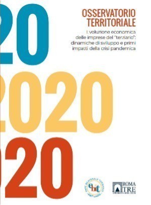 Evoluzione economica delle imprese del “terziario”: dinamiche di sviluppo e primi impatti della crisi pandemica